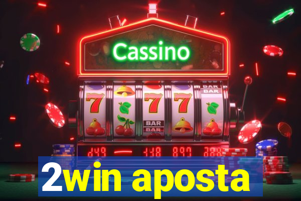 2win aposta
